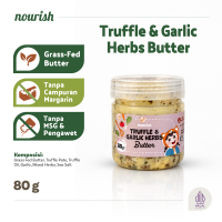 Nourish Butter Grass Fed MPASI / BB Booster / Lemak Baik - TRUFFLE BUTTER
